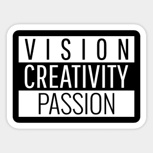 vision creativity passion Sticker